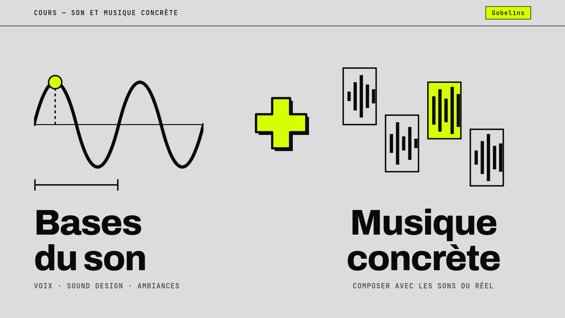 Base du son et musique concrète